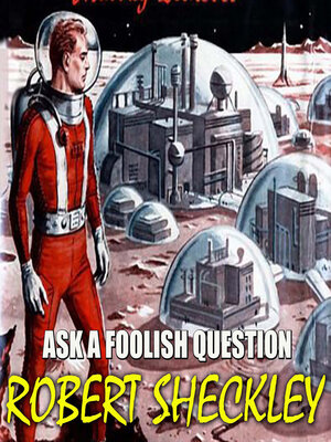 cover image of Ask a Foolish Question